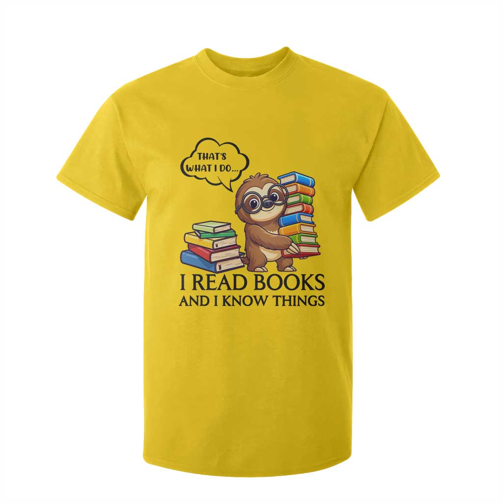 That Is What I Do I Read Books T Shirt For Kid Funny Sloth Book Lover TS14 Daisy Print Your Wear