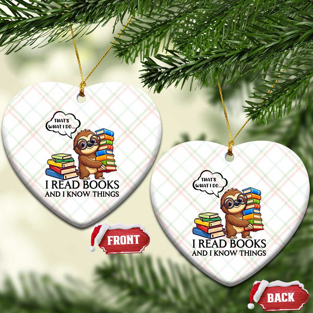 That Is What I Do I Read Books Ceramic Ornament Funny Sloth Book Lover TS14 Print Your Wear