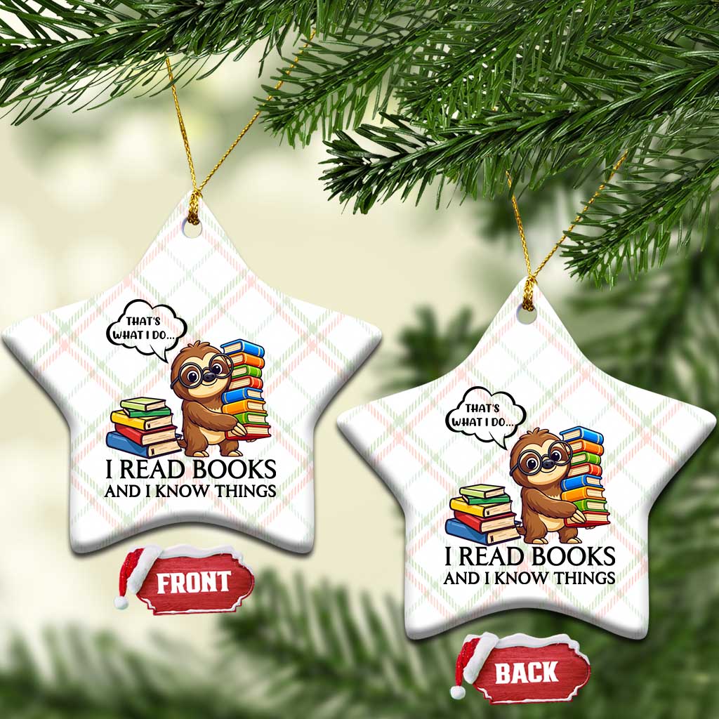 That Is What I Do I Read Books Ceramic Ornament Funny Sloth Book Lover TS14 Print Your Wear