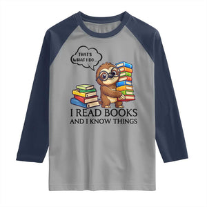 That Is What I Do I Read Books Raglan Shirt Funny Sloth Book Lover TS14 Sport Gray Navy Print Your Wear