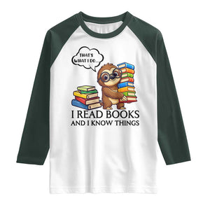 That Is What I Do I Read Books Raglan Shirt Funny Sloth Book Lover TS14 White Dark Forest Green Print Your Wear
