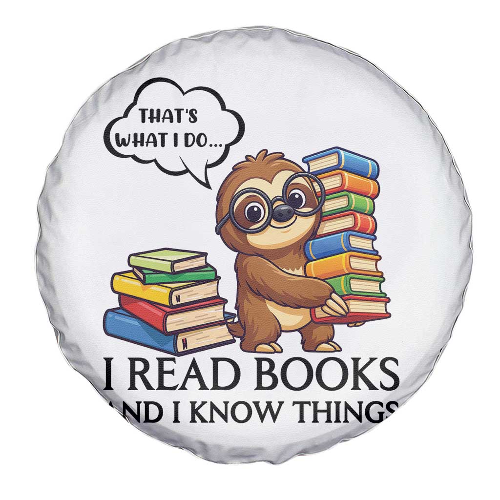 That Is What I Do I Read Books Spare Tire Cover Funny Sloth Book Lover TS14 Print Your Wear