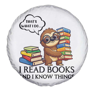 That Is What I Do I Read Books Spare Tire Cover Funny Sloth Book Lover TS14 Print Your Wear