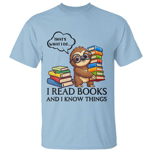 That Is What I Do I Read Books T Shirt Funny Sloth Book Lover TS14 Light Blue Print Your Wear