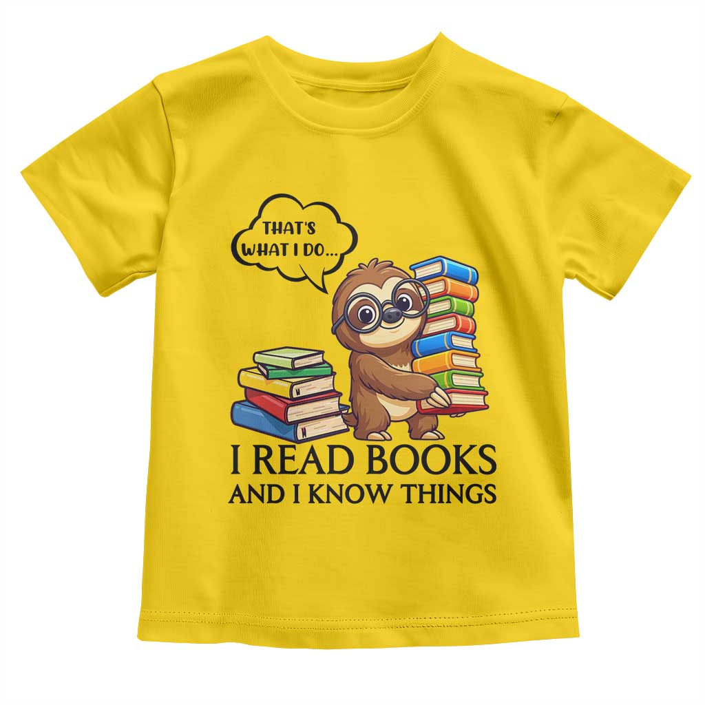 That Is What I Do I Read Books Toddler T Shirt Funny Sloth Book Lover TS14 Daisy Print Your Wear