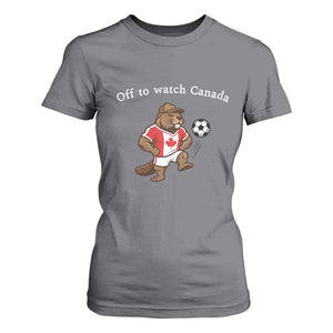 Off to Watch Canada T Shirt For Women Patriotic Canadian Beaver Football Soccer Fan Gift