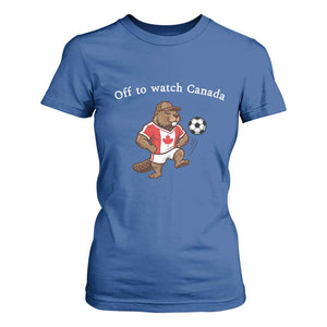 Off to Watch Canada T Shirt For Women Patriotic Canadian Beaver Football Soccer Fan Gift