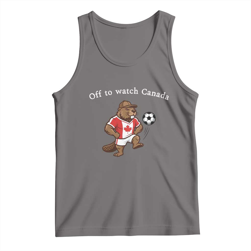 Off to Watch Canada Tank Top Patriotic Canadian Beaver Football Soccer Fan Gift