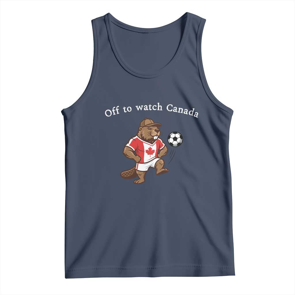 Off to Watch Canada Tank Top Patriotic Canadian Beaver Football Soccer Fan Gift