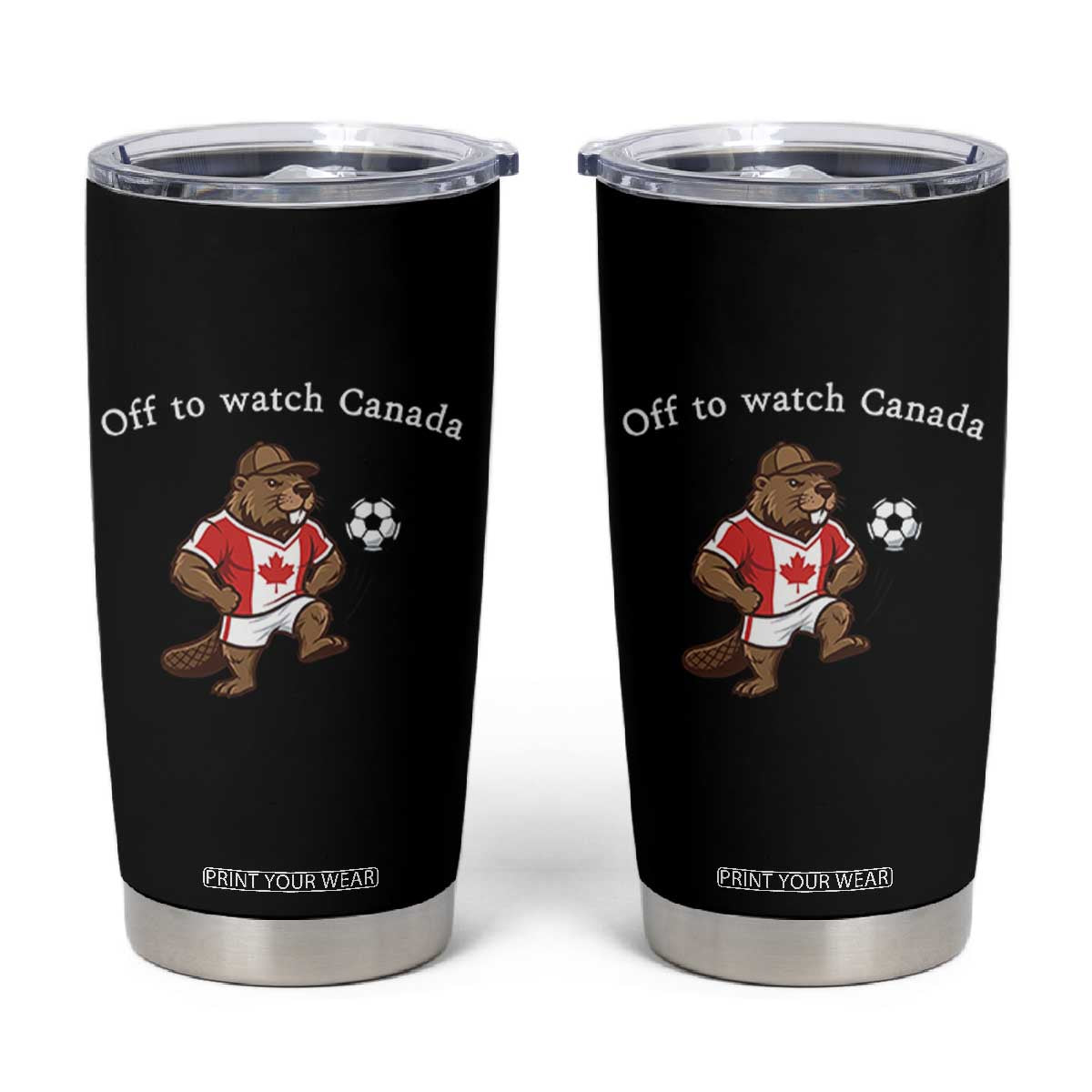 Off to Watch Canada Tumbler Cup Patriotic Canadian Beaver Football Soccer Fan Gift