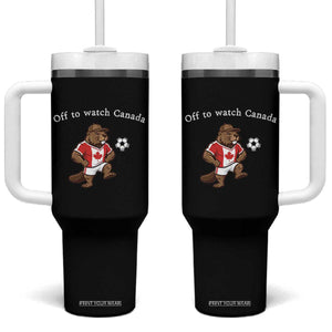 Off to Watch Canada Tumbler With Handle Patriotic Canadian Beaver Football Soccer Fan Gift