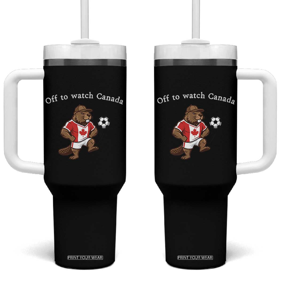 Off to Watch Canada Tumbler With Handle Patriotic Canadian Beaver Football Soccer Fan Gift TS14 One Size: 40 oz Black Print Your Wear