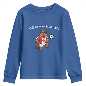Off to Watch Canada Youth Sweatshirt Patriotic Canadian Beaver Football Soccer Fan Gift