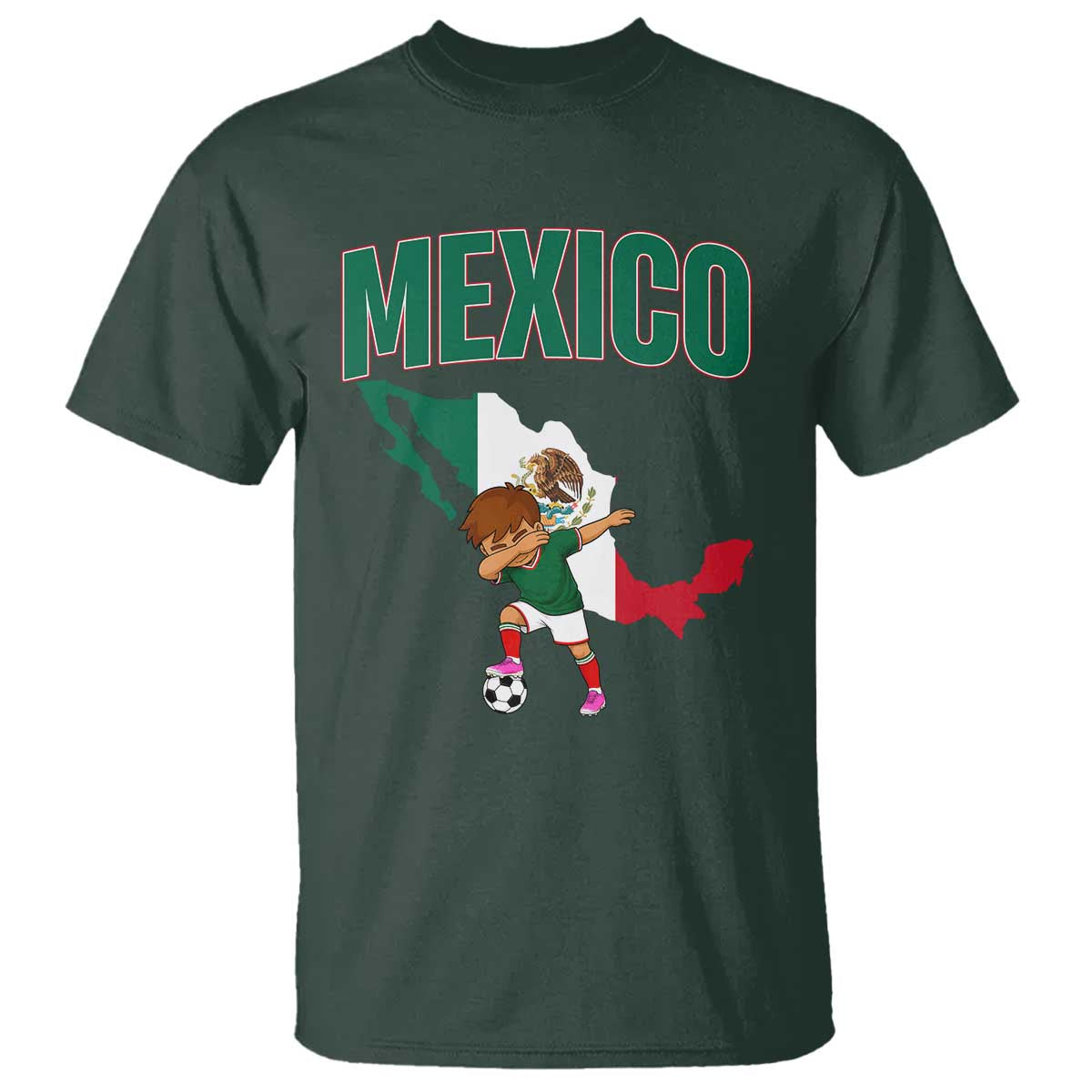 Mexico Soccer Boy Dabbing Boy Mexican Flag Map T Shirt TS14 Dark Forest Green Print Your Wear
