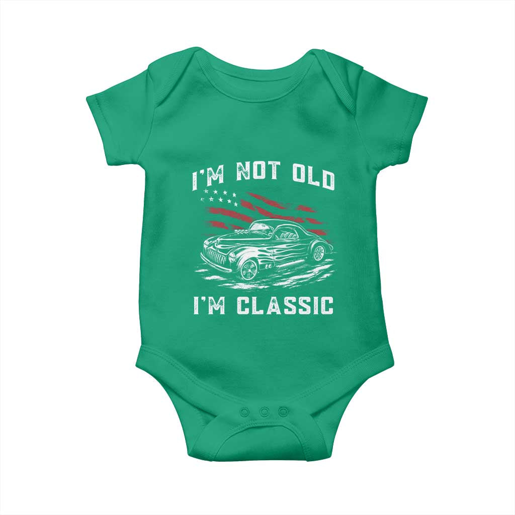 I'm Not Old I'm Classic Baby Onesie 1941 American Classic Hotrod TS14 Irish Green Print Your Wear
