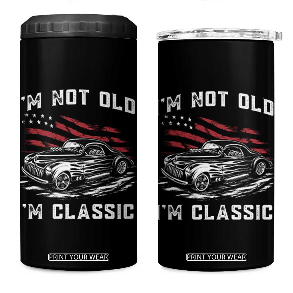 I'm Not Old I'm Classic 4 in 1 Can Cooler Tumbler 1941 American Classic Hotrod TS14 One Size: 16 oz Black Print Your Wear