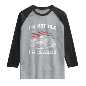 I'm Not Old I'm Classic Raglan Shirt 1941 American Classic Hotrod TS14 Heather Gray Black Print Your Wear