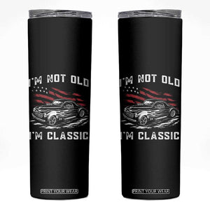 I'm Not Old I'm Classic Skinny Tumbler 1941 American Classic Hotrod TS14 Black Print Your Wear