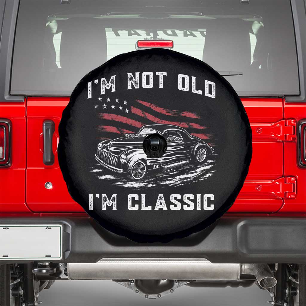 I'm Not Old I'm Classic Spare Tire Cover 1941 American Classic Hotrod TS14 Black Print Your Wear
