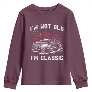 I'm Not Old I'm Classic Youth Sweatshirt 1941 American Classic Hotrod TS14 Maroon Print Your Wear