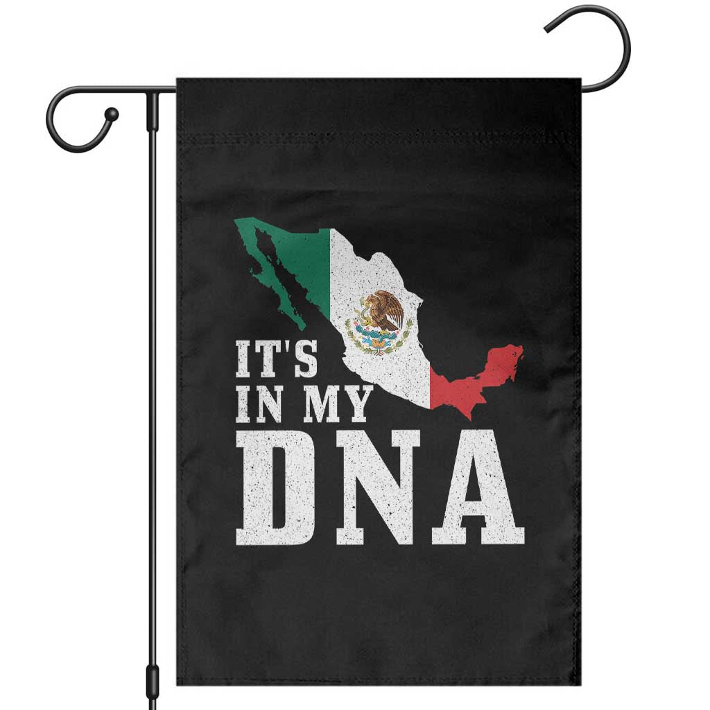 It's in My DNA Mexican Proud Hispanic Gift Mexico Flag Garden Flag TS14 Black Print Your Wear