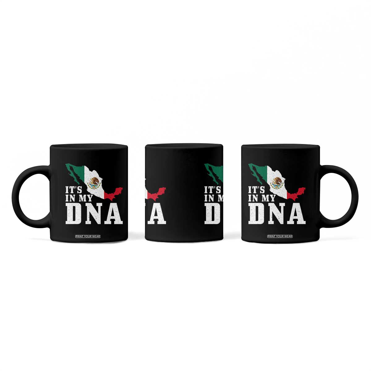 It's in My DNA Mexican Proud Hispanic Gift Mexico Flag Coffee Mug TS14 Print Your Wear