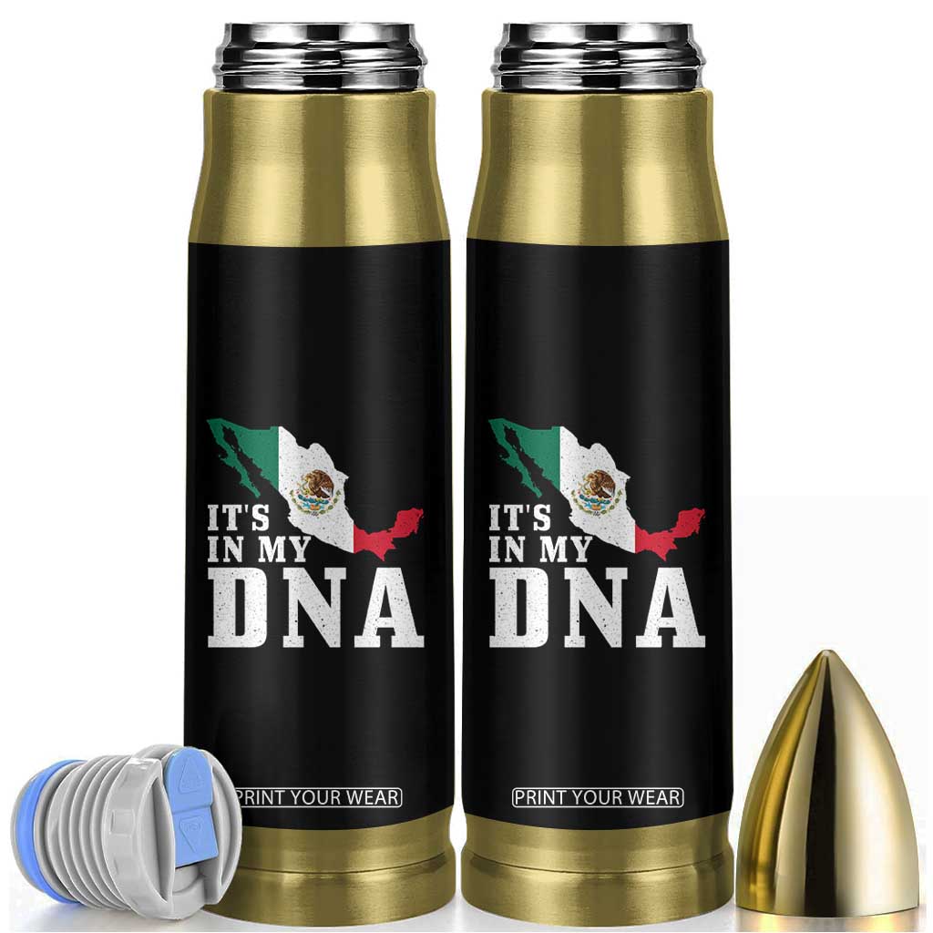 It's in My DNA Mexican Proud Hispanic Gift Mexico Flag Bullet Tumbler TS14 Black Print Your Wear