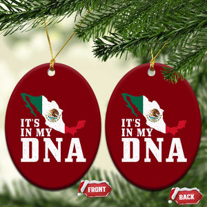 It's in My DNA Mexican Proud Hispanic Gift Mexico Flag Ceramic Ornament TS14 Print Your Wear