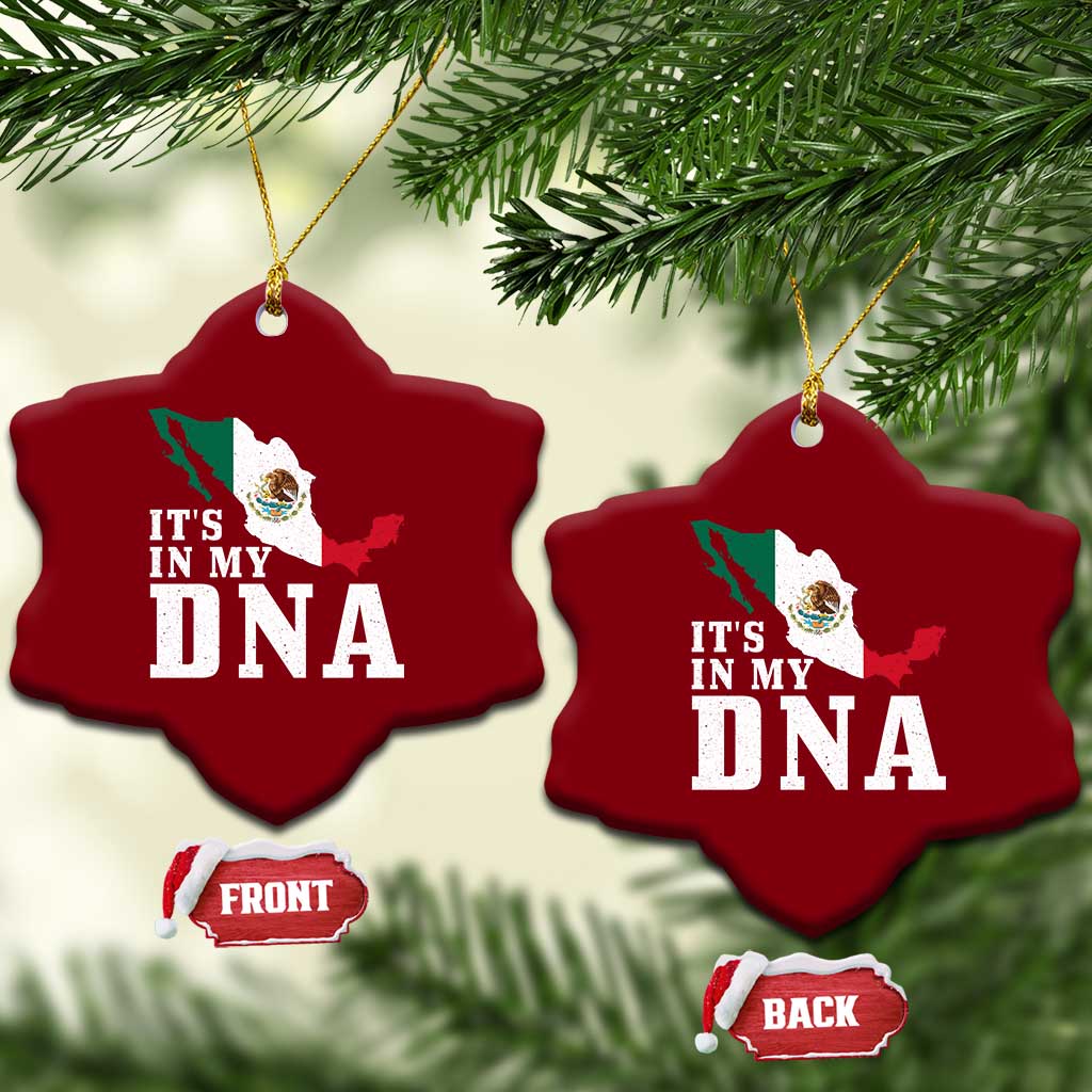 It's in My DNA Mexican Proud Hispanic Gift Mexico Flag Ceramic Ornament TS14 Print Your Wear
