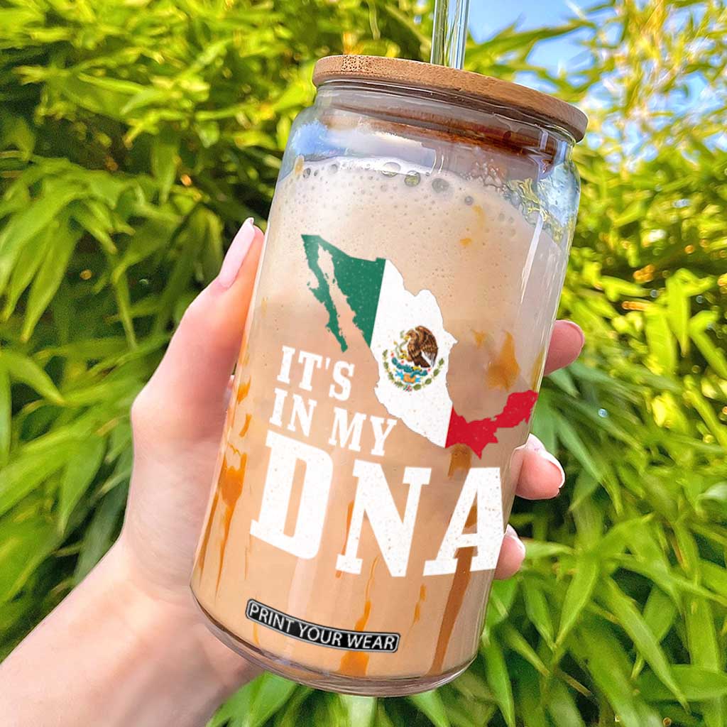 It's in My DNA Mexican Proud Hispanic Gift Mexico Flag Glass Can TS14 Black Print Your Wear