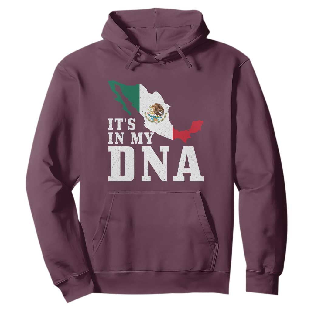 It's in My DNA Mexican Proud Hispanic Gift Mexico Flag Hoodie TS14 Maroon Print Your Wear