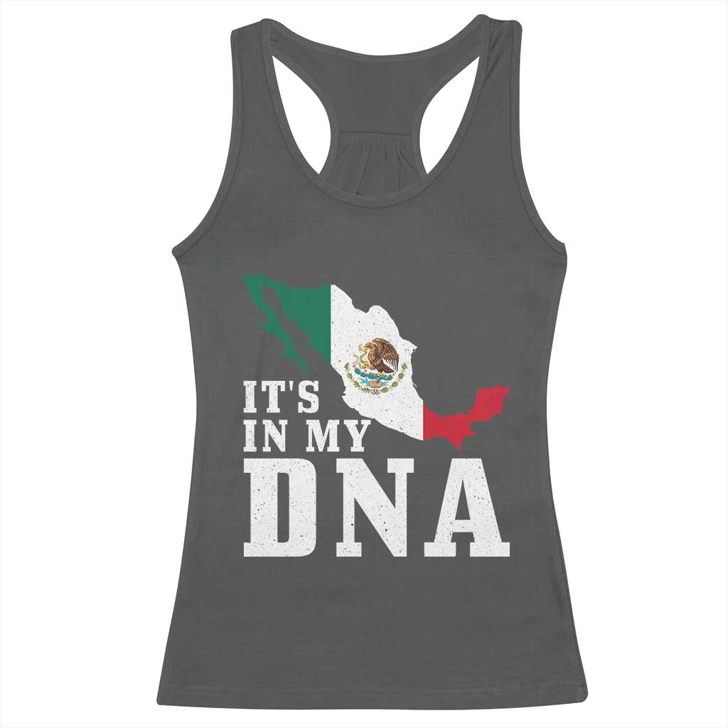 It's in My DNA Mexican Proud Hispanic Gift Mexico Flag Racerback Tank Top TS14 Dark Heather Print Your Wear