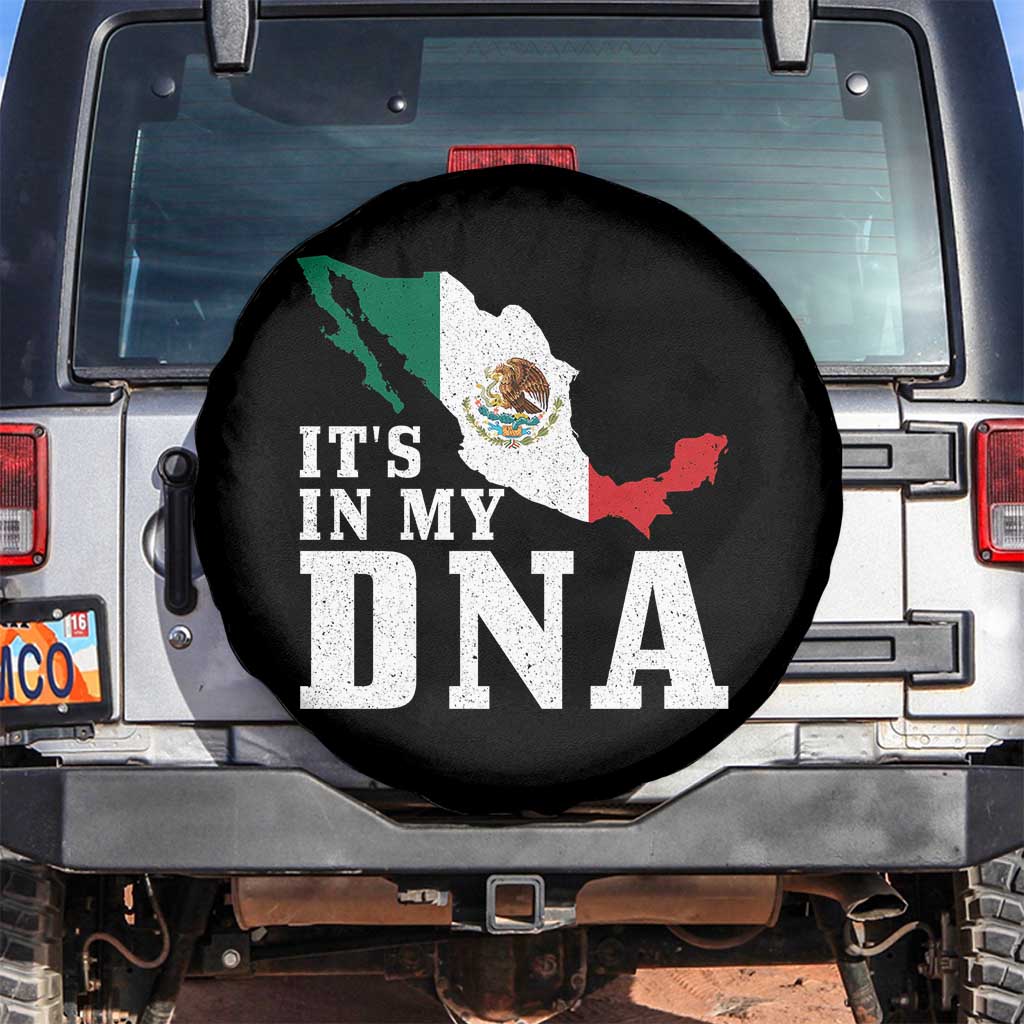 It's in My DNA Mexican Proud Hispanic Gift Mexico Flag Spare Tire Cover TS14 No hole Black Print Your Wear