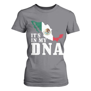 It's in My DNA Mexican Proud Hispanic Gift Mexico Flag T Shirt For Women TS14 Charcoal Print Your Wear