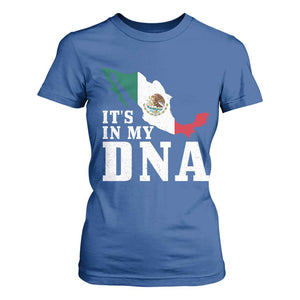 It's in My DNA Mexican Proud Hispanic Gift Mexico Flag T Shirt For Women TS14 Royal Blue Print Your Wear