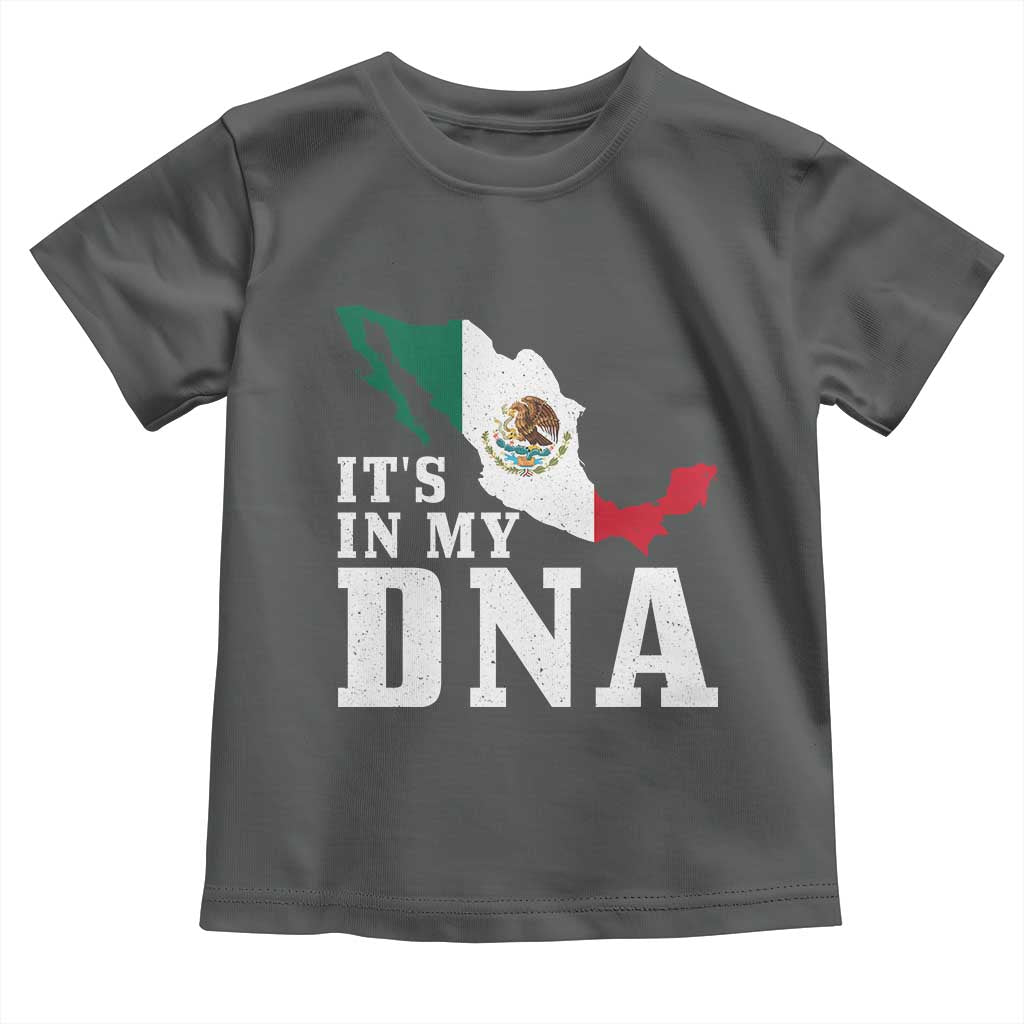 It's in My DNA Mexican Proud Hispanic Gift Mexico Flag Toddler T Shirt TS14 Dark Heather Print Your Wear