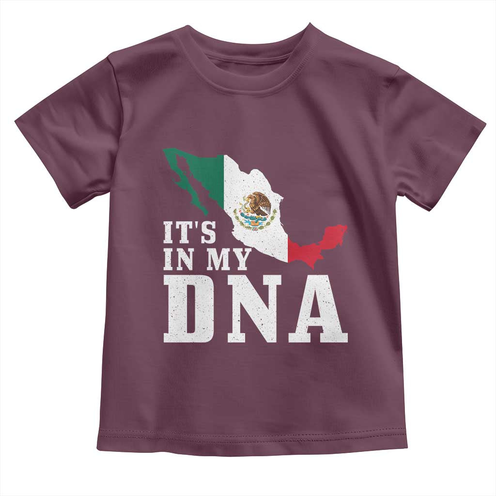 It's in My DNA Mexican Proud Hispanic Gift Mexico Flag Toddler T Shirt TS14 Maroon Print Your Wear