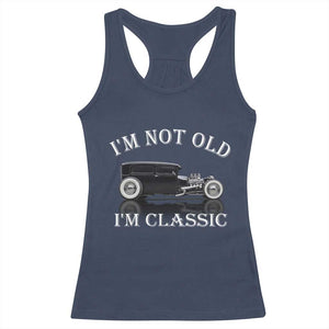 I'm Not Old I'm Classic Racerback Tank Top Traditional Hot Rod Sedan Tudor Fordor TS14 Navy Print Your Wear