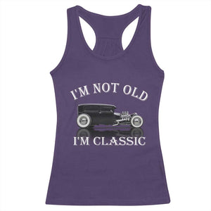 I'm Not Old I'm Classic Racerback Tank Top Traditional Hot Rod Sedan Tudor Fordor TS14 Purple Print Your Wear
