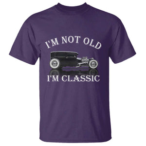 I'm Not Old I'm Classic T Shirt Traditional Hot Rod Sedan Tudor Fordor TS14 Purple Print Your Wear