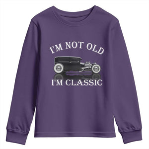 I'm Not Old I'm Classic Youth Sweatshirt Traditional Hot Rod Sedan Tudor Fordor TS14 Purple Print Your Wear