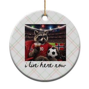 Norway Soccer Football Fan Norge Norwegian Flag Ceramic Ornament Funny Raccoon I Live Here Now TS14 1pc Christmas Plaid Print Your Wear