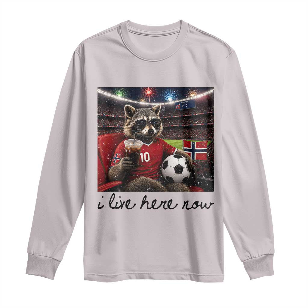 Norway Soccer Football Fan Norge Norwegian Flag Long Sleeve Shirt Funny Raccoon I Live Here Now TS14 S Ice Gray Print Your Wear