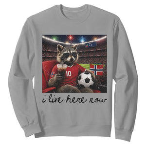 Norway Soccer Football Fan Norge Norwegian Flag Sweatshirt Funny Raccoon I Live Here Now TS14 Sport Gray Print Your Wear