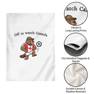 Off to Watch Canada Garden Flag Patriotic Canadian Beaver Football Fan Gift