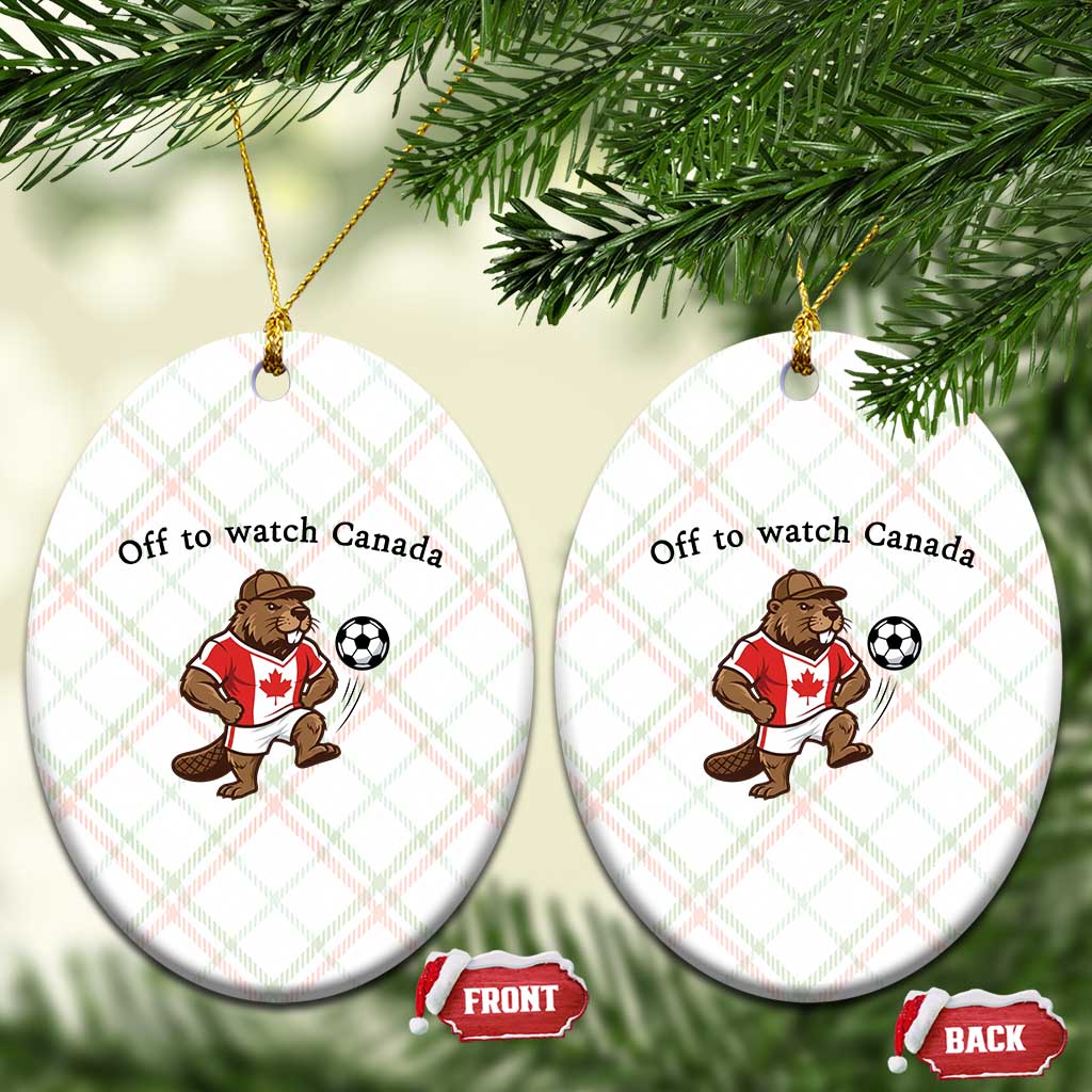 Off to Watch Canada Ceramic Ornament Patriotic Canadian Beaver Football Fan Gift