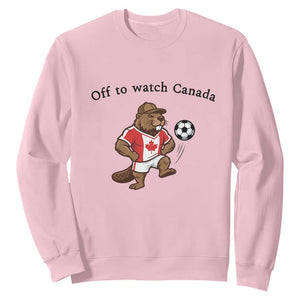 Off to Watch Canada Sweatshirt Patriotic Canadian Beaver Football Fan Gift