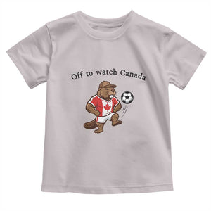 Off to Watch Canada Toddler T Shirt Patriotic Canadian Beaver Football Fan Gift