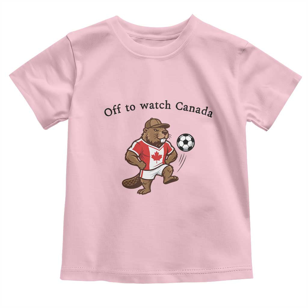 Off to Watch Canada Toddler T Shirt Patriotic Canadian Beaver Football Fan Gift