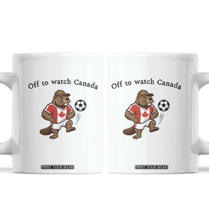 Off to Watch Canada Coffee Mug Patriotic Canadian Beaver Football Fan Gift